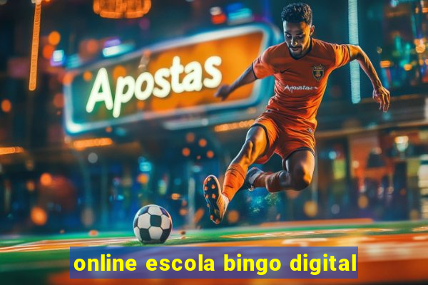 online escola bingo digital